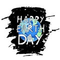 Happy earth day with Hand drawn watercolor Earth, isolated vector illustration. Royalty Free Stock Photo