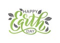 Happy Earth Day lettering vector illustration with leaves. Hand drawn text design for World Earth Day 22 April Royalty Free Stock Photo