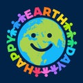 Happy Earth Day poster. Greeting text written around cartoon smiling globe. Happy cute funny Earth emoji. Vector Royalty Free Stock Photo