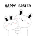 Happy Easter. Bunny rabbit hare hugging couple family. Hug, embrace, cuddle. White contour silhouette. Cute kawaii funny cartoon