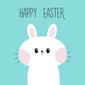 Happy Easter. Cute white bunny rabbit hare. Funny face icon. Kawaii funny animal. Cartoon funny baby character. Kids print for