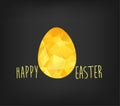 Happy Easter greeting card in low poly triangle style. Flat design polygon of golden easter egg on black background