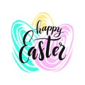 Happy Easter. Lettering on Hand drawn background. Vector illustration for greeting card