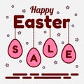 Happy Easter sale theme. Pendants of pink eggs with letters. Stars and candy in the background. Can be used as a