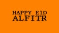 Happy Eid alFitr smoke text effect orange isolated background