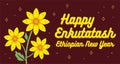 Happy Enkutatash Ethiopian New Year