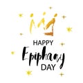 Happy Epiphany day greeting card with hand drawn golden crown and realistic stars. Royalty Free Stock Photo