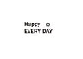 Happy Every day greeting card. Simple set on white background. Happy, positive, optimistic, glad, joyous, cheerful mood.