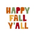 Happy Fall You all hand drawn text with texture Royalty Free Stock Photo