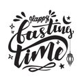 Happy fasting time, lettering design for ramadan