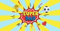 Happy Father Day Super Hero Dad