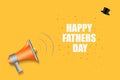 Happy Father's Day background.Megafon, and Lettering on an orange background. Holidays.