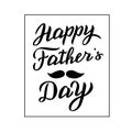 Happy father`s day card. Modern lettering text. Father`s day celebration poster.