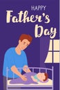 Happy Father's Day card. A young father puts the baby to sleep in the crib, straightens the blanket for the newborn