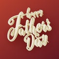 Happy Father`s Day 3d Typography Background