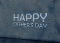 Happy father`s Day Engraved in Grungy Textured Wall. 3D Visualization. Fathers Day greetings Present. Texture Background