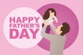 Happy Father`s day greeting card. Happy fathers day text and Dad playing together with daughter on pink background. Modern vector