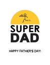 Happy Father`s Day greeting card holiday decoration, vector Super Dad Star lettering, logo sign modern design festive background Royalty Free Stock Photo