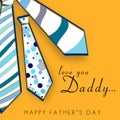 Happy Father\'s Day Greeting Card with Love You Daddy Text, Three Necktie on Yellow