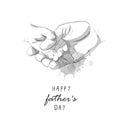 Happy Father`s Day. Father holding child`s hand