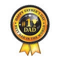 Happy Father`s Day. No 1 Dad - award ribbon. Royalty Free Stock Photo