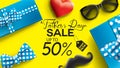 Happy Father`s Day, Sale Creative promotion Poster or banner shopping template Design with 50% Off Offers. three dimensional conc