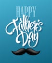 Happy fathers day background with greeting lettering and mustache. Vector illustration