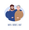 Happy Fathers Day card. Elderly father and adult son embrace. Smiling man hugs his senior dad. Two men together. Flat vector