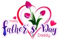 Happy Fathers day daddy text lettering greeting card template. Red tulip bouquet gift Royalty Free Stock Photo