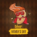 Happy fathers day greeting card with cartoon father super potato isolated on brown background. fathers day vector label