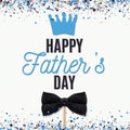 Happy Fathers Day greeting card with crown and bow on stick. Vector illustration with scattered confetti on stripe background. All