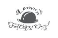 Happy fathers day isolated lettering calligraphic text with hat. Hand drawn Father Day calligraphy greeting card