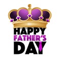 happy fathers day king crown sign