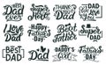 Happy fathers day lettering. Hand drawn lettering quotes, best dad calligraphy phrases. Fathers day handwritten