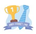 Happy fathers day, necktie and gold trophy ribbon lettering card