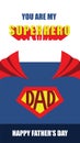 Happy Fathers Day, Superhero Dad vector card