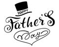 Happy Fathers day text lettering for greeting card isolated on white