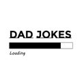 Happy Fathers Day - Dad jokes loading