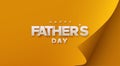 Happy Fathers Day white sign on orange paper sheet with curled corner