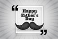 Happy fathers day wishes card with 3d mostache