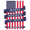 Happy fourth of July. USA independence day background with american flag, ribbon and lettering. Vector EPS 10. Royalty Free Stock Photo