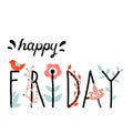 Happy Friday. Cute cartoon illustration