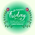 Happy Friday with motivational the best gift you can give someone is dua.