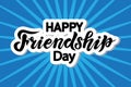 Happy friendship day handwrite lettering,