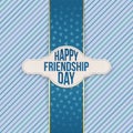 Happy Friendship Day festive Emblem with Text