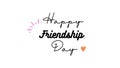 Happy Friendship Day Text Heartbeat effect