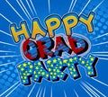 Happy Grad Party - Comic book style text.