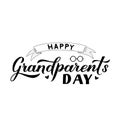 Happy Grandparents Day calligraphy hand lettering isolated on white. Greeting card for grandmother and grandfather. Easy to edit Royalty Free Stock Photo