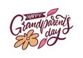 Happy Grandparents day. Hand drawn holiday lettering phrase. Colorful flat text vector illustration. Royalty Free Stock Photo