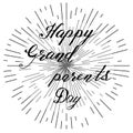 Happy grandparents day, hand drawn lettering, vector